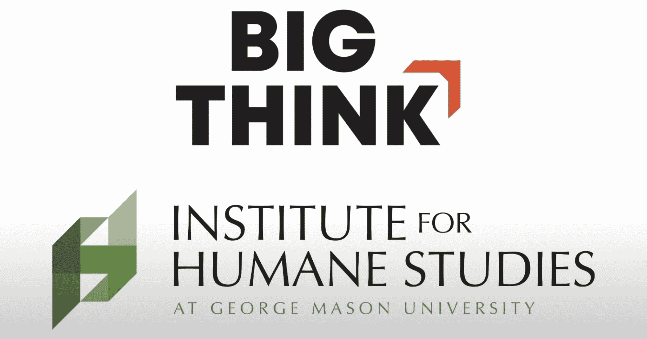 big think and institute for humane studies combined logo