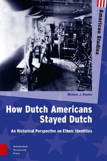 how dutch americans stayed dutch cover