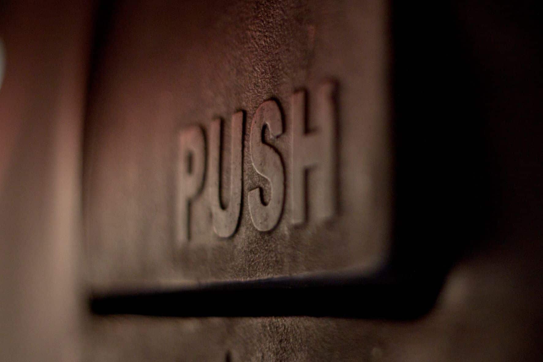 closeup of push sign